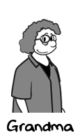 Jeremy And Tim - Character: Grandma